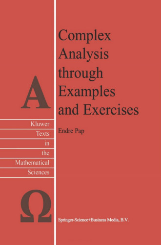 Complex Analysis through Examples and Exercises