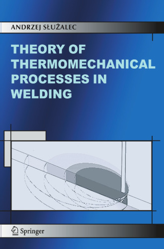 Theory of Thermomechanical Processes in Welding