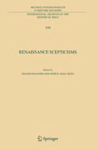 Renaissance Scepticisms (International Archives of the History of Ideas Archives internationales d'histoire des idées)