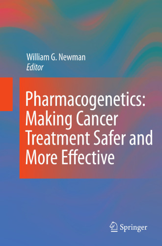 Pharmacogenetics: Making cancer treatment safer and more effective