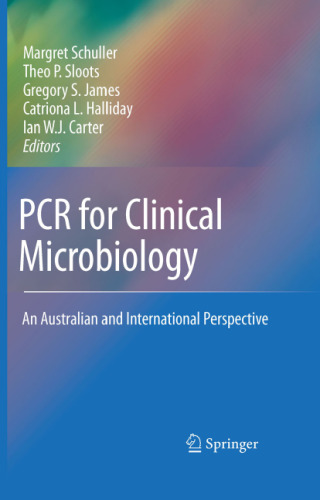 PCR for Clinical Microbiology: An Australian and International Perspective