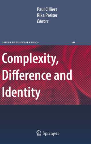 Complexity, Difference and Identity: An Ethical Perspective