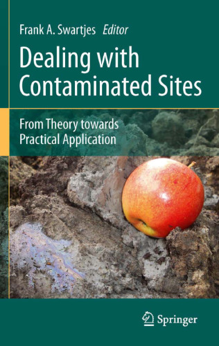 Dealing with Contaminated Sites: From Theory towards Practical Application