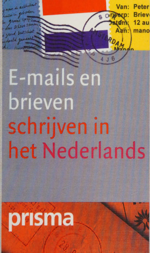 Brieven en E-mails schrijven in het Nederlands