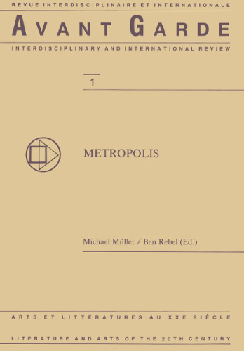 Metropolis (Avant Garde Critical Studies 1)
