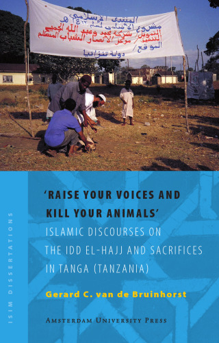 Raise your voices and kill your animals (ISIM Dissertations)