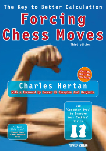 Forcing Chess Moves: The Key to Better Calculation