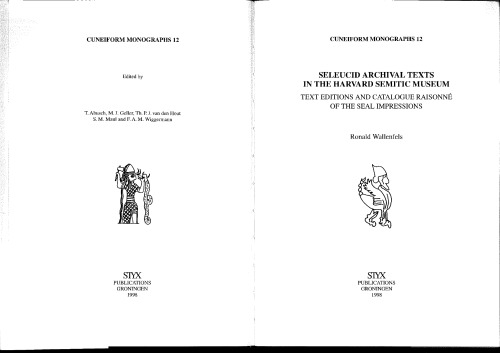 Seleucid Archival Texts in the Harvard Semitic Museum (Cuneiform Monographs,)