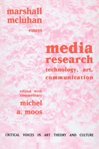 Media Research: Technology, Art and Communication