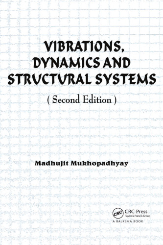 Vibrations, Dynamics and Structural Systems