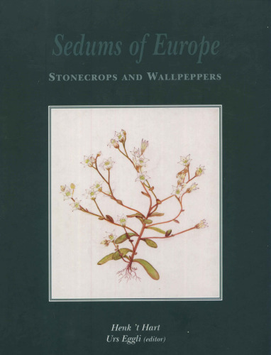 Sedums of Europe-- stonecrops and wallpeppers