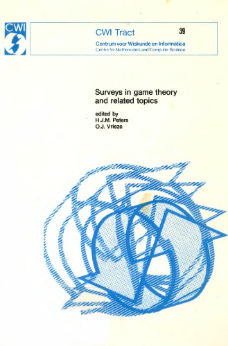 Surveys in game theory and related topics