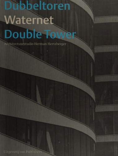 Herman Hertzberger: Dubbeltoren, Waternet Double Tower
