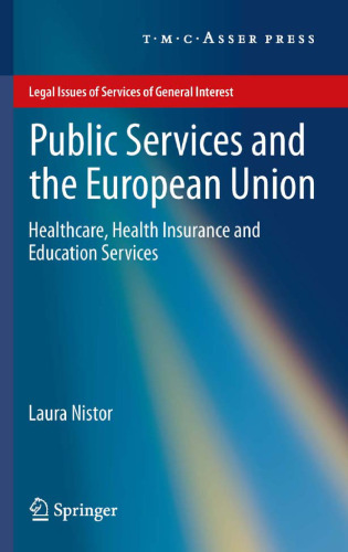 Public Services and the European Union: Healthcare, Health Insurance and Education Services