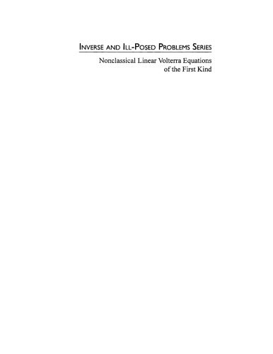 Nonclassical Linear Volterra Equations of the First Kind