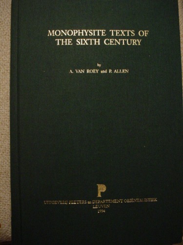Monophysite Texts of the Sixth Century.