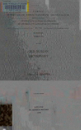 Old Nubian Dictionary with Appendices Subs. 90. ()