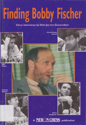 Finding Bobby Fischer: Chess Interviews