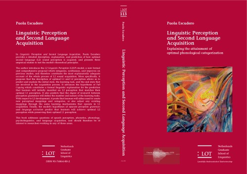 Linguistic Perception and Second Language Acquisition: Explaining the attainment of optimal phonological categorization