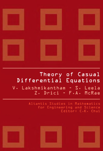 Theory of causal differential equations