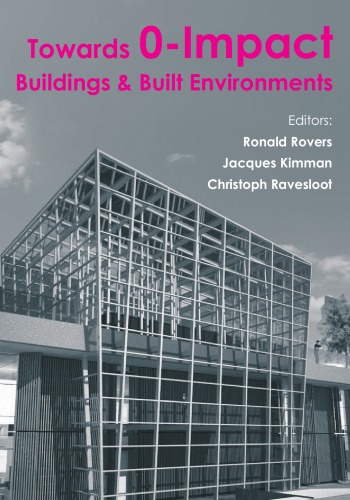Towards 0-Impact Buildings and Built Environments
