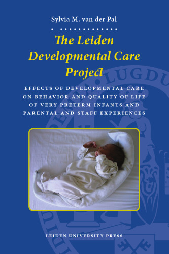 The Leiden Development Care Project (LUP Dissertations)