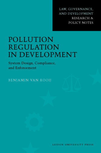 Pollution Regulation in Development (Law, Governance, and Development Research & Policy Notes)