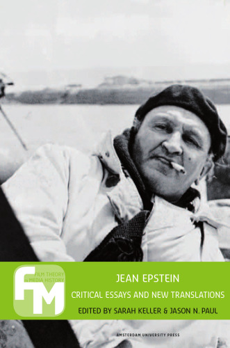 Jean Epstein: Critical Essays and New Translations