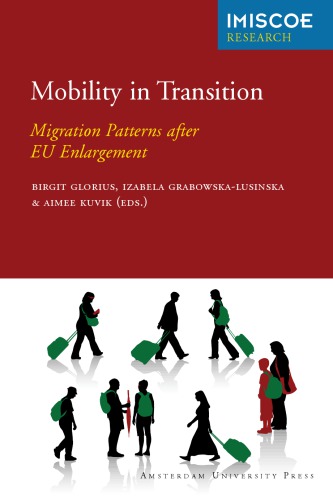 Mobility in Transition: Migration Patterns After EU Enlargement