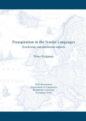 Preaspiration in the Nordic Languages: Synchronic and diachronic aspects