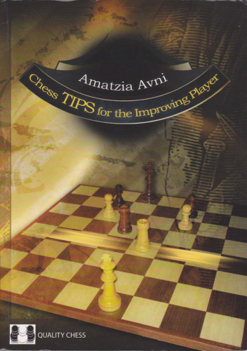 Chess Tips for the Improving Player