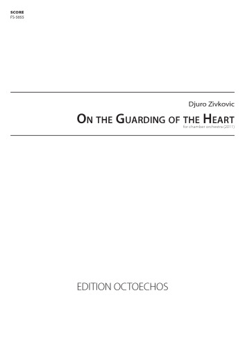 On the Guarding of the Heart