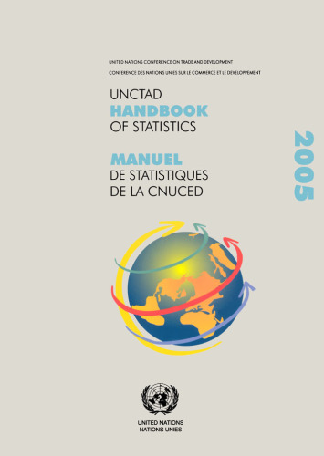 UNCTAD Handbook of Statistics: United Nations Conference on Trade and Development, Geneva Manuel de Statistiques de la Cnuced: Geneva Conference des Nations Unies de Statistiques de la Cnuced