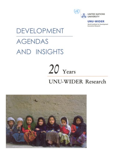 Development Agendas and Insights: 20 Years UNU-WIDER Research
