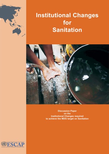 Institutional Changes for Sanitation: Discussion Paper on the Institutional Changes Required to the Mdg Target on Sanitation