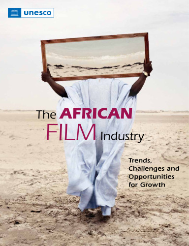 The African Film Industry: Trends, Challenges and Opportunities for growth