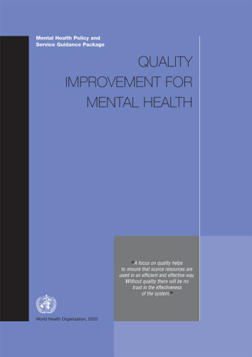 Quality Improvement for Mental Health (Mental Health Policy and Service Guidance Package)