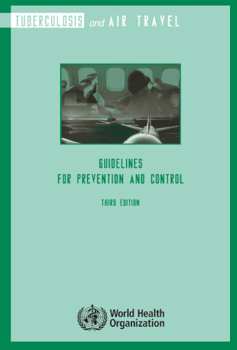 Tuberculosis and Air Travel: Guidelines for Prevention and Control, 3rd Edition
