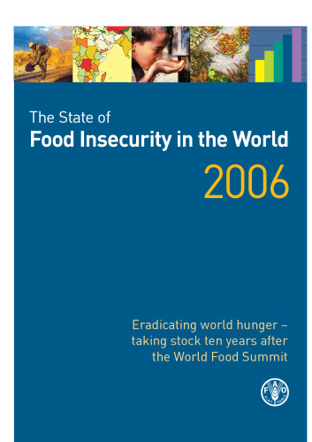 The State of Food Insecurity in the World 2006