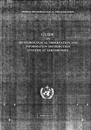 Guide on Meteorological Observation and Information Distribution Systems at Aerodrome