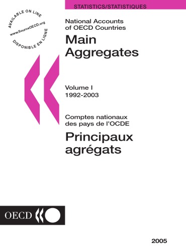 National Accounts of Oecd Countries: Main Aggregates 1992-2003 (National Accounts of Oecd Countries Comptes Nationaux Des Pays De L'ocde)