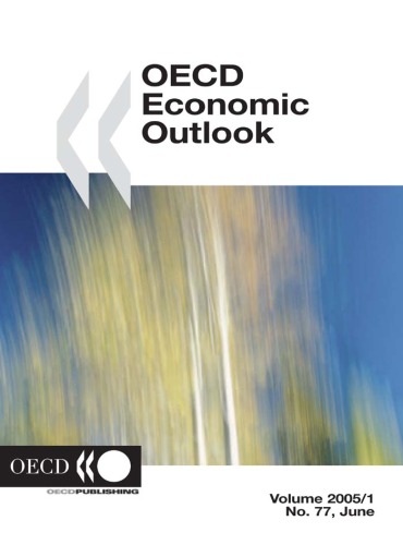Oecd Economic Outlook June 2005 (O E C D Employment Outlook)