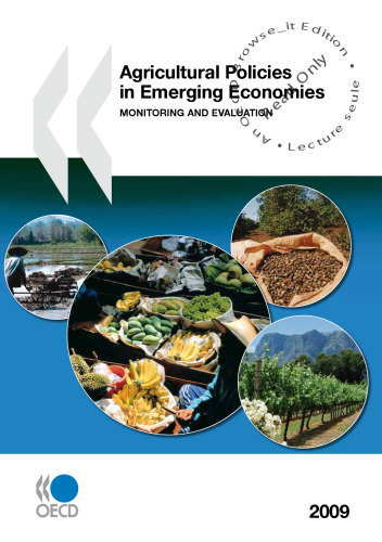 Agricultural Policies in Emerging Economies 2009: Monitoring and Evaluation