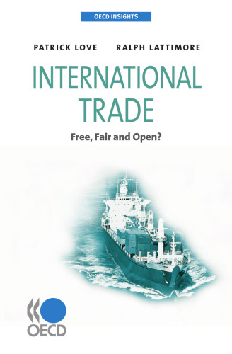 OECD Insights International Trade: Free, Fair and Open?