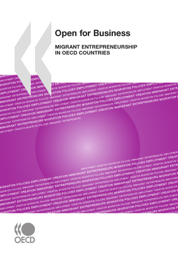 Open for Business: Migrant Entrepreneurship in OECD Countries