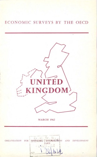OECD Economic Surveys: United Kingdom 1962