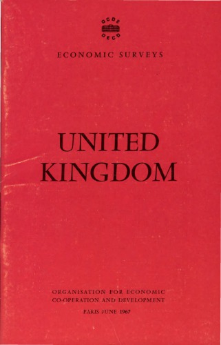 OECD Economic Surveys: United Kingdom 1967