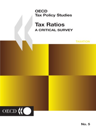 Tax Ratios: A Critical Survey (Oecd Tax Policy Studies, 5)