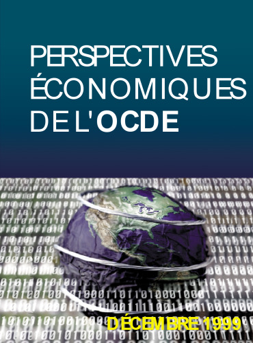Perspectives Conomiques De L'ocde: Dcembre N 66 Volume 1999-2