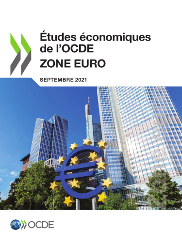 Études Économiques de l'Ocde: Zone Euro 2021